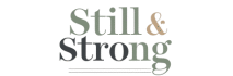 Still & Strong